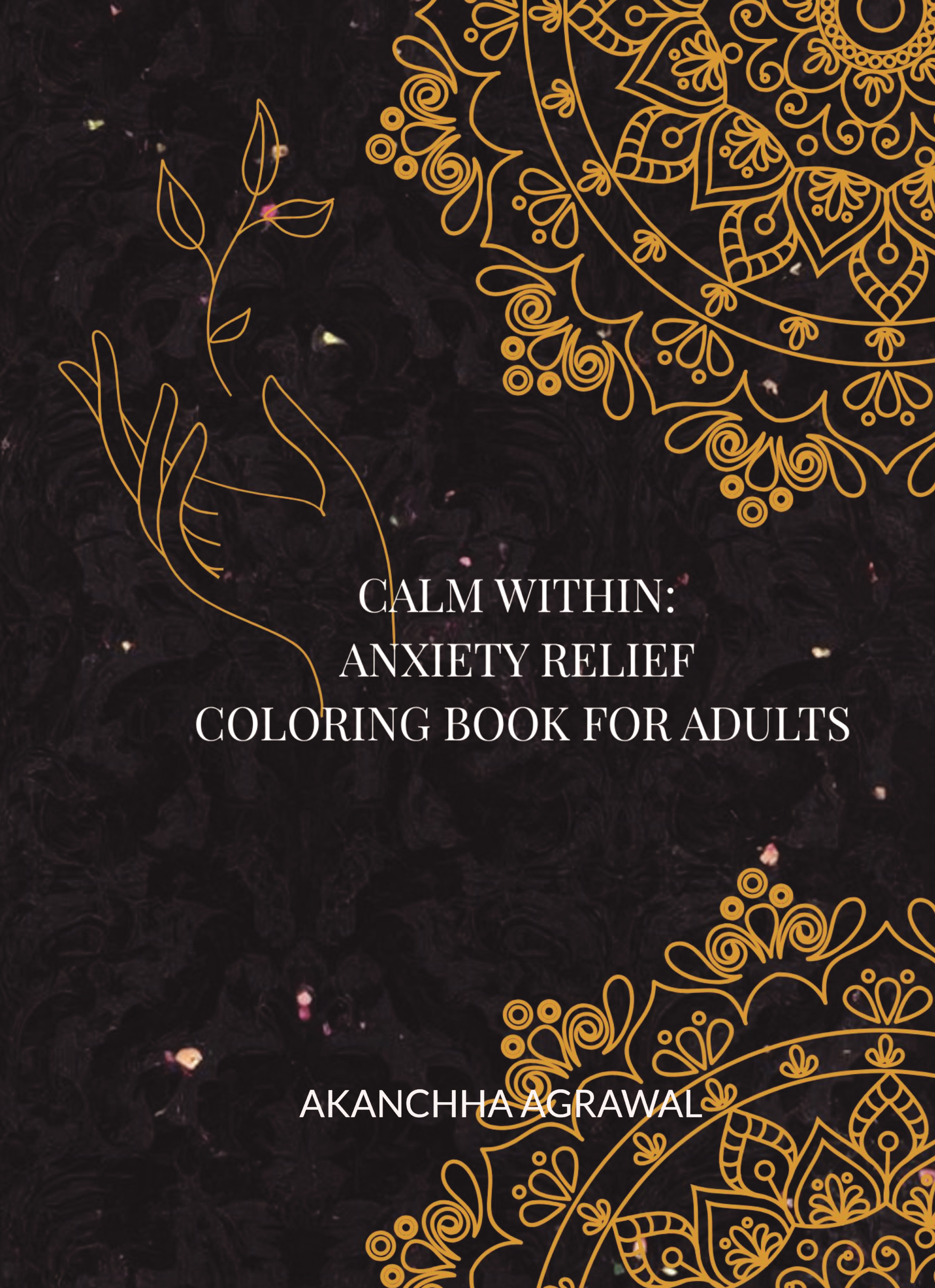 Calm Within Anxiety Relief Coloring Book for Adults | Pothi.com