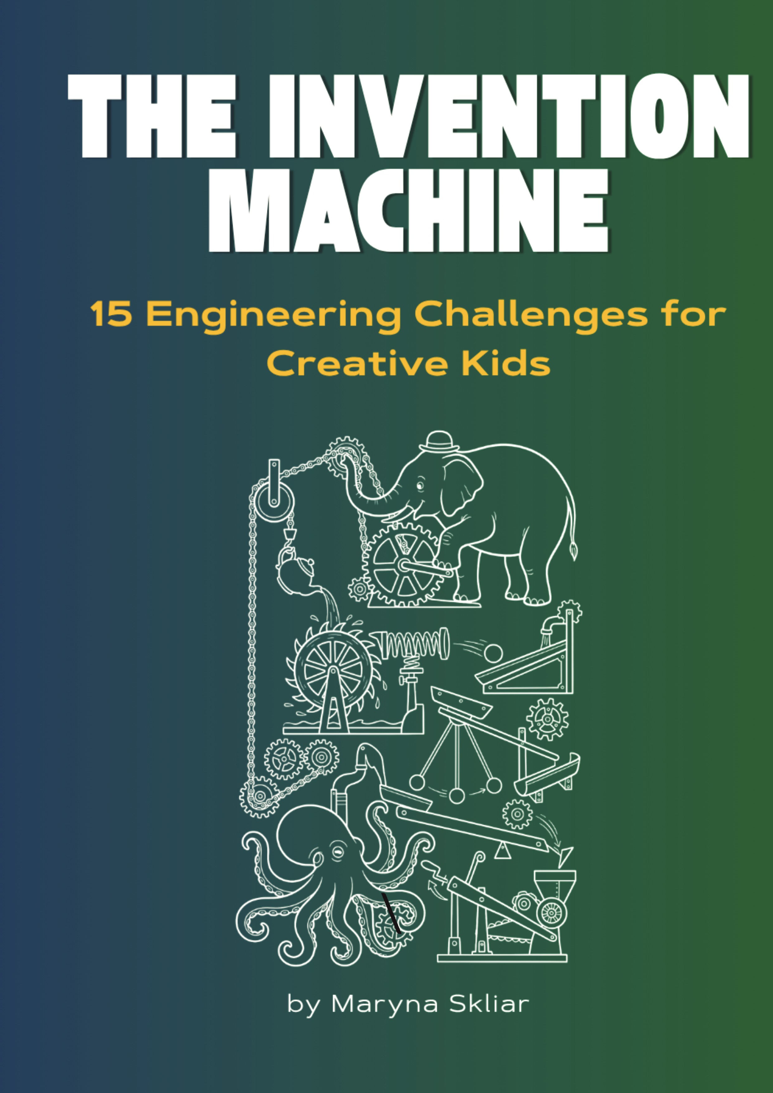Children's Machine Inventions The Invention Machine | Pothi.com