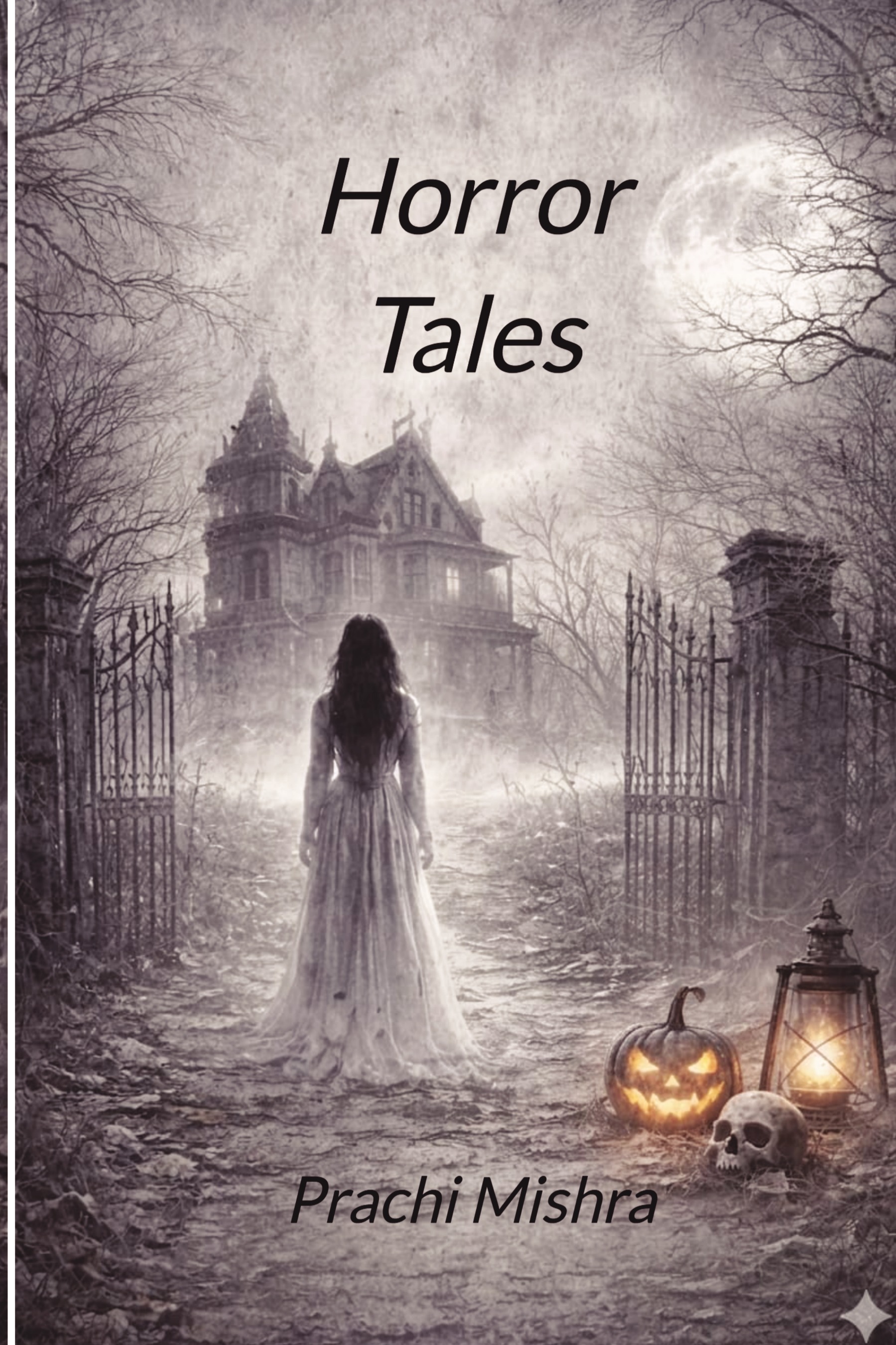 Horror Language Horror Tales By Prachi Mishra | Pothi.com
