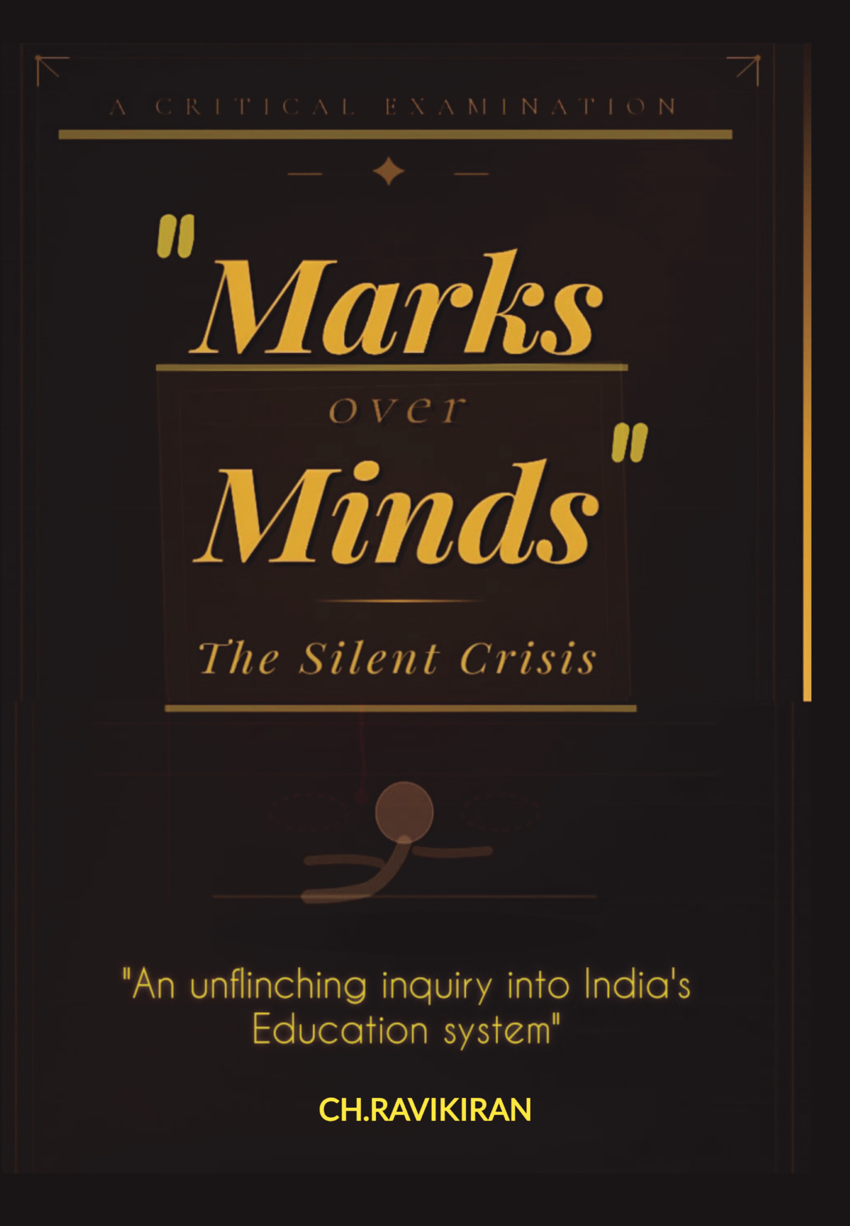 Marks over Minds : The silent Crisis | Pothi.com