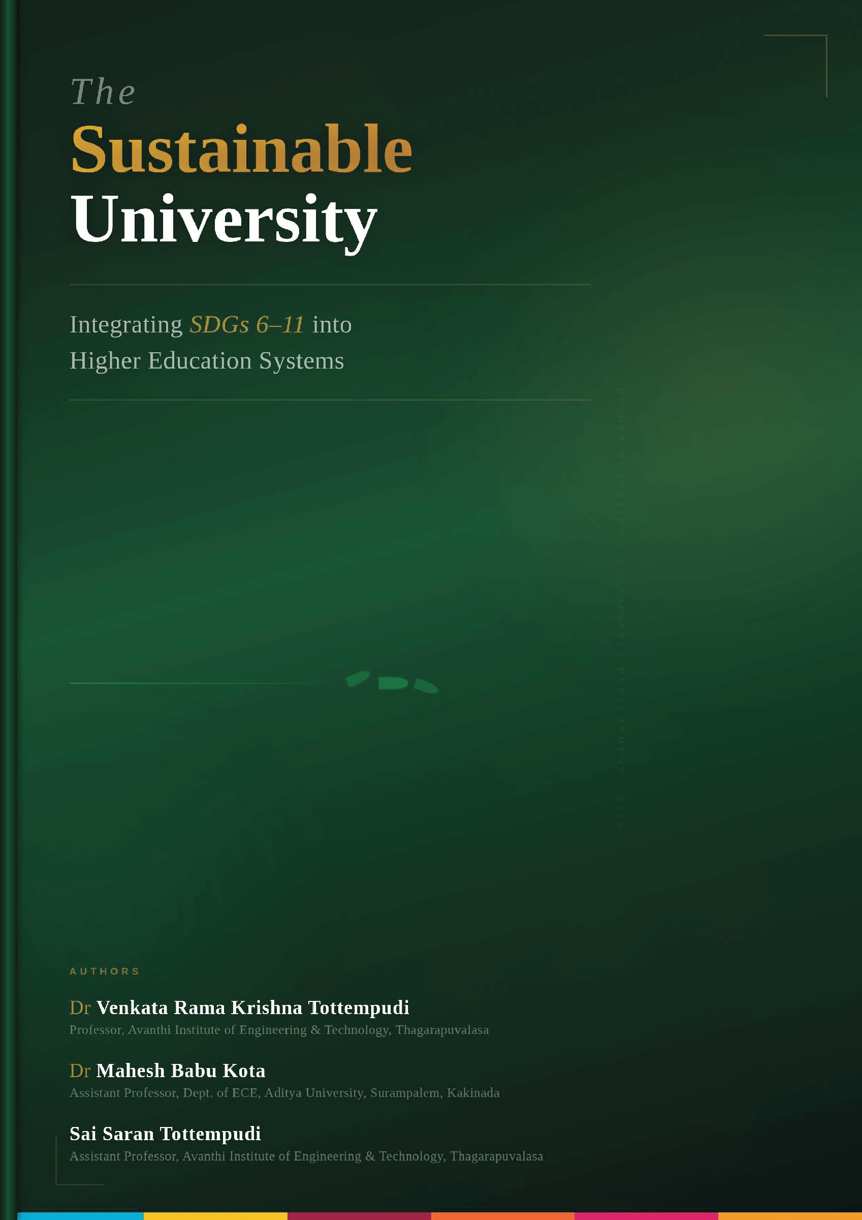 The Sustainable University: Integrating SDGs 6–11 into Higher Education ...