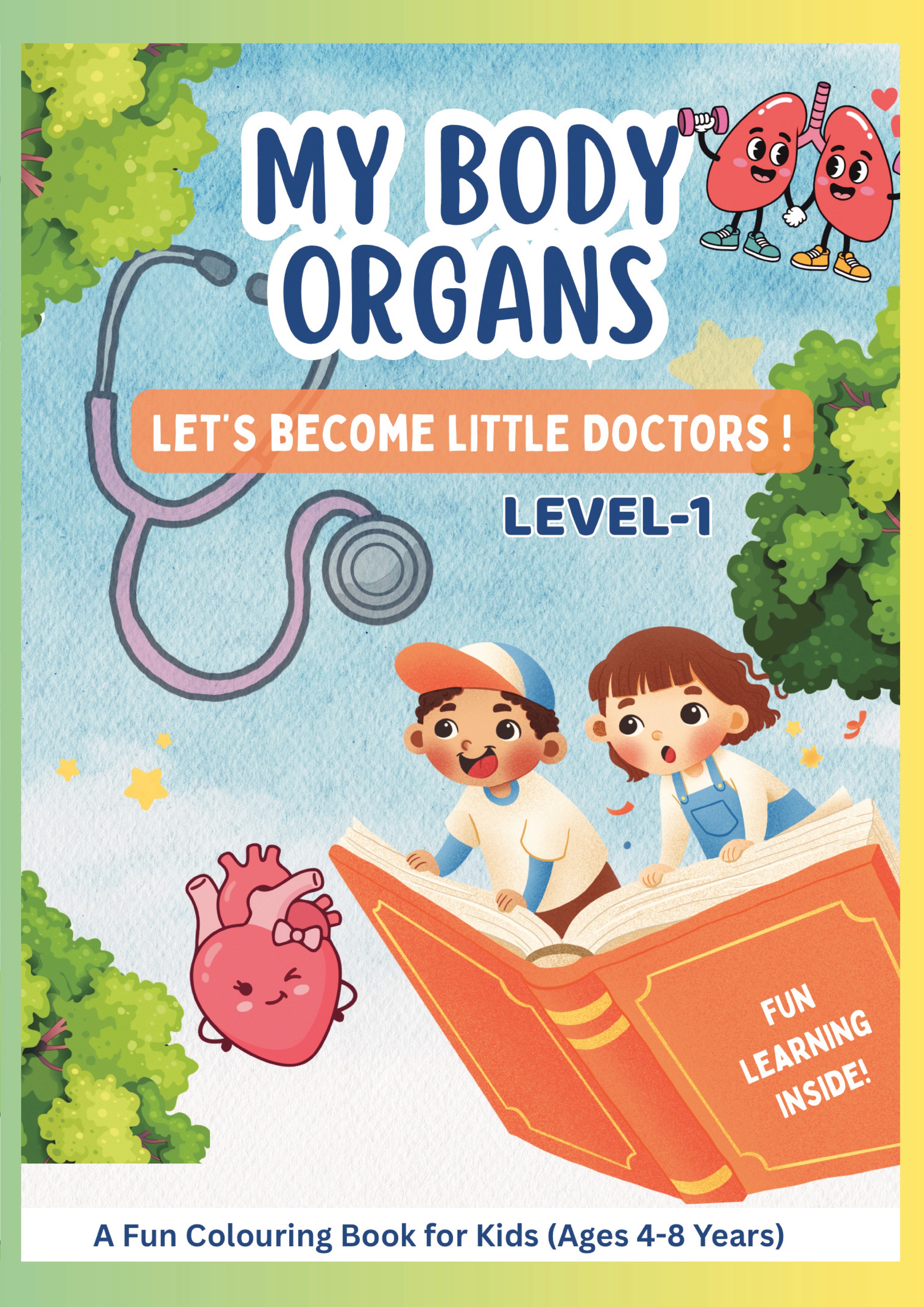 My Body Organs Coloring Book for Kids (Ages 4–8): Fun & Easy Learning ...