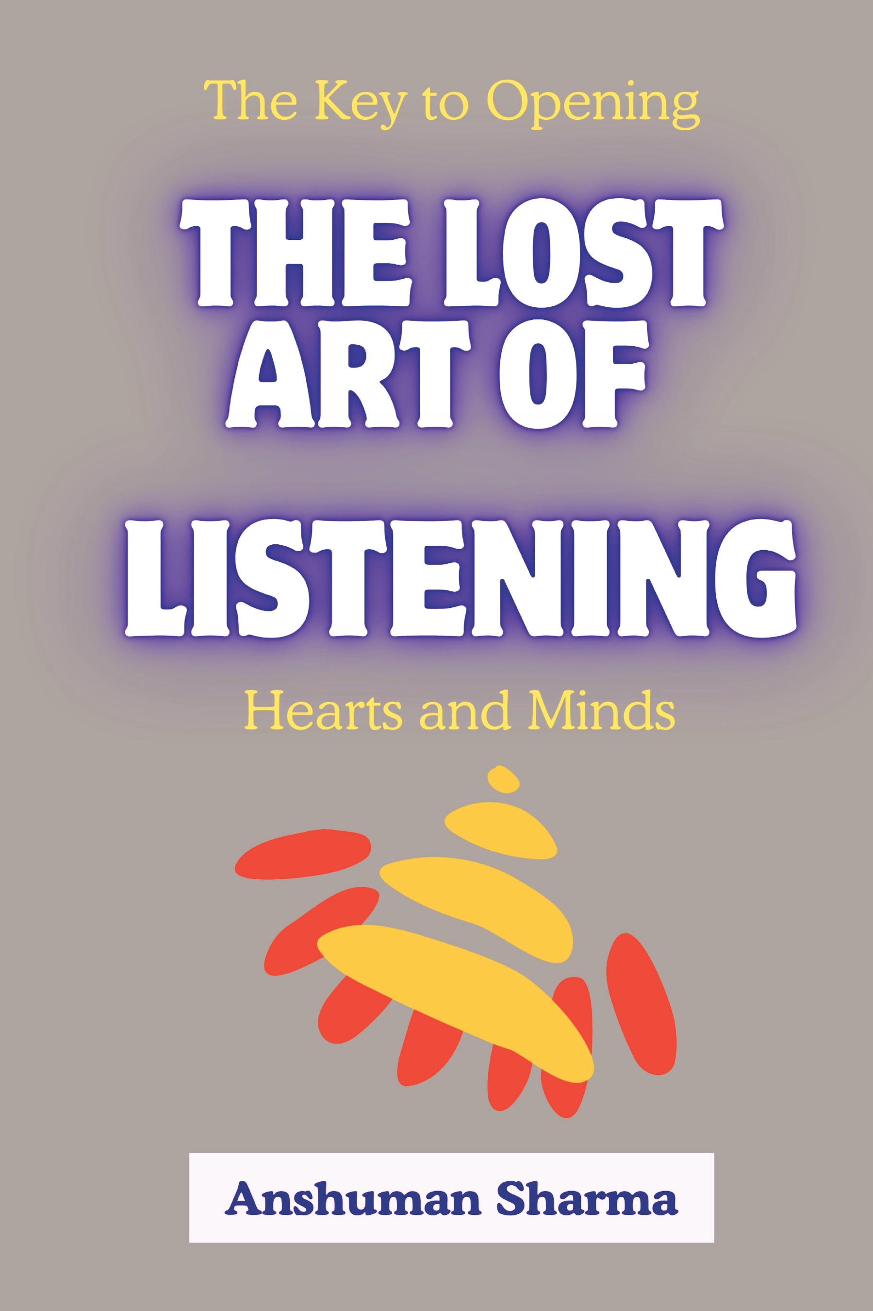 The Lost Art of Listening | Pothi.com