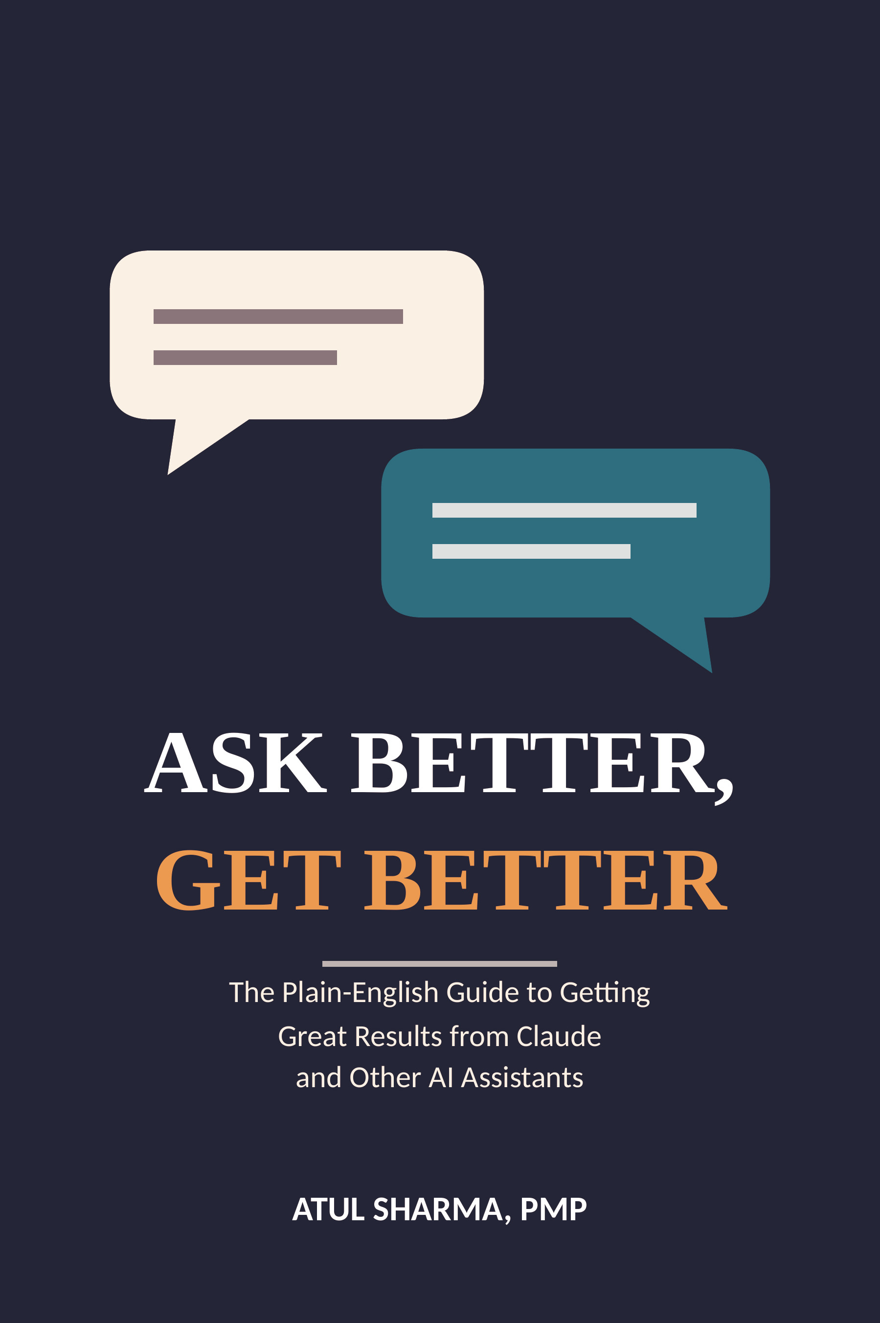 Ask Better, Get Better book cover